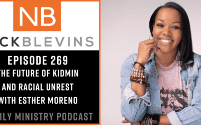 Episode 269: The Future of Kidmin & Racial Unrest with Esther Moreno