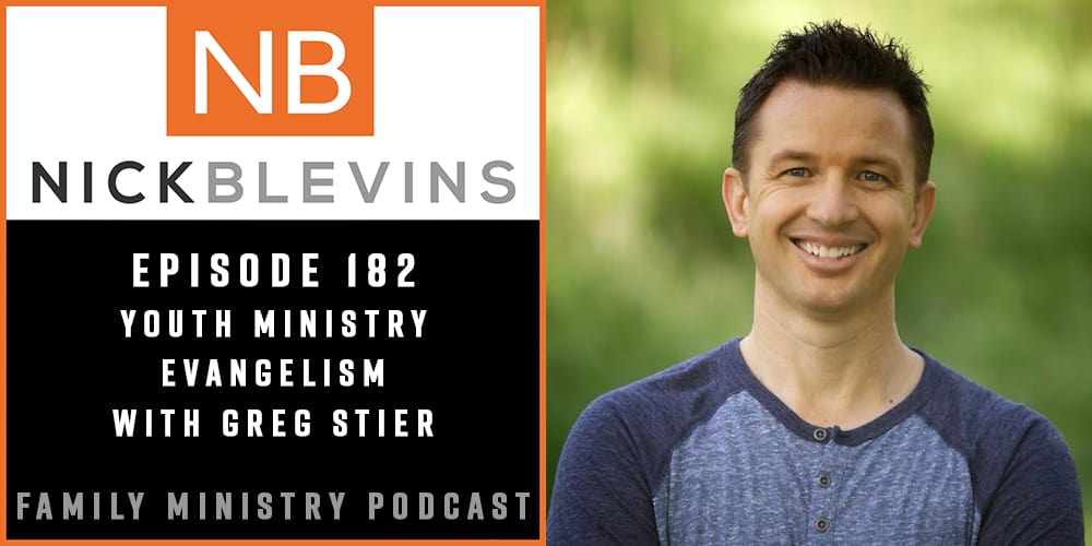 Episode 182: Youth Ministry Evangelism with Greg Stier