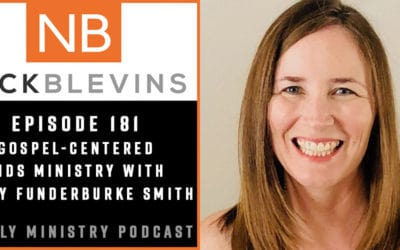 Episode 181: Gospel-Centered Kids Ministry and Discipline Tools with Jenny Funderburke Smith