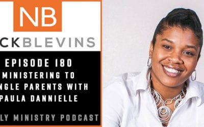 Episode 180: Ministering to Single Parents with Paula Dannielle