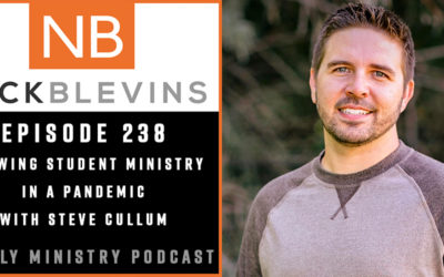 Episode 238: Growing Student Ministry in Pandemic with Steve Cullum
