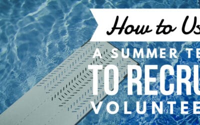 How to Recruit Volunteers for Summer