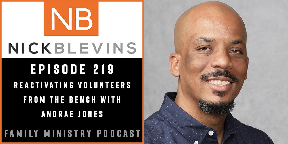 Episode 219: Reactivating Volunteers from the Bench with Andrae Jones