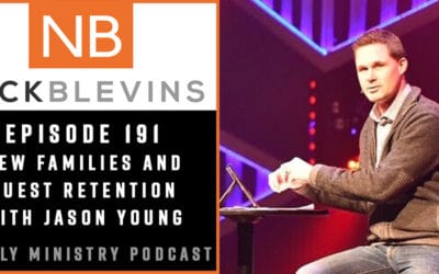 Episode 191: New Families and Guest Retention with Jason Young