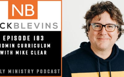 Episode 183: Kidmin Curriculum with Mike Clear