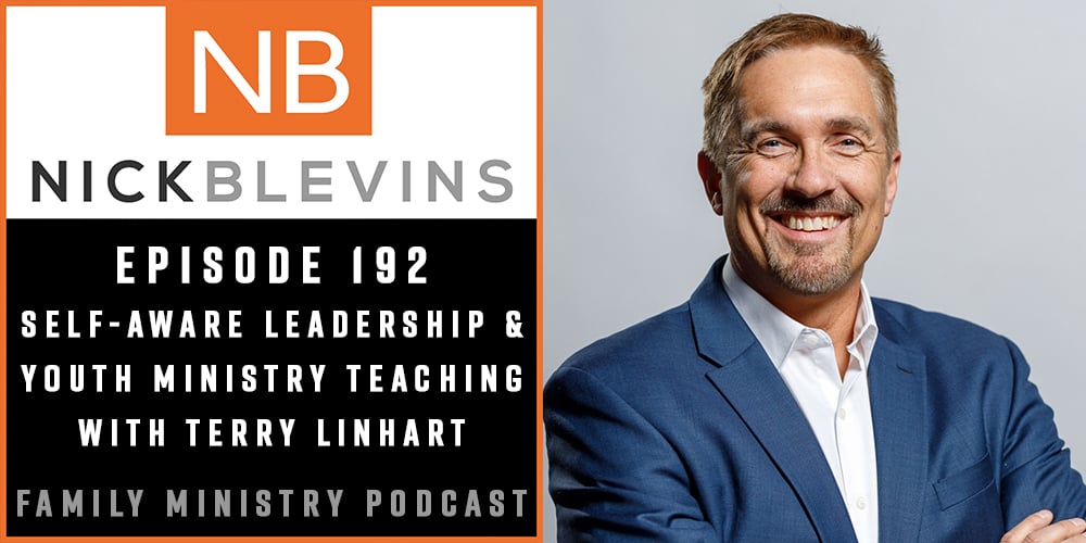 Episode 192: Self-Aware Leadership & Youth Ministry Teaching with Terry Linhart